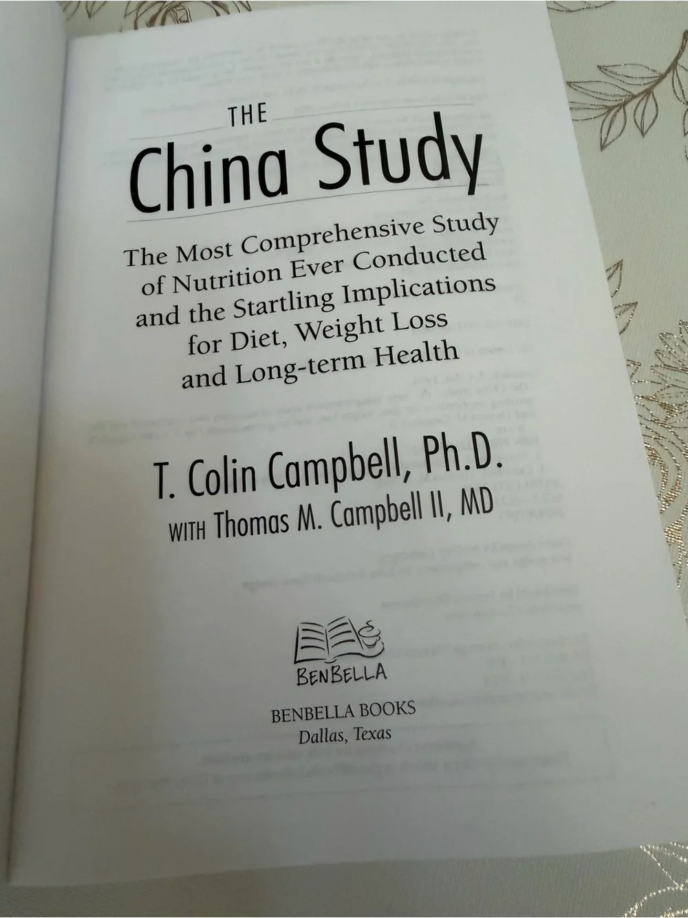 The China Study by T. Colin Campbell PhD & Thomas M. Campbell II MD Trade Paperb
